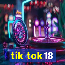 tik tok18